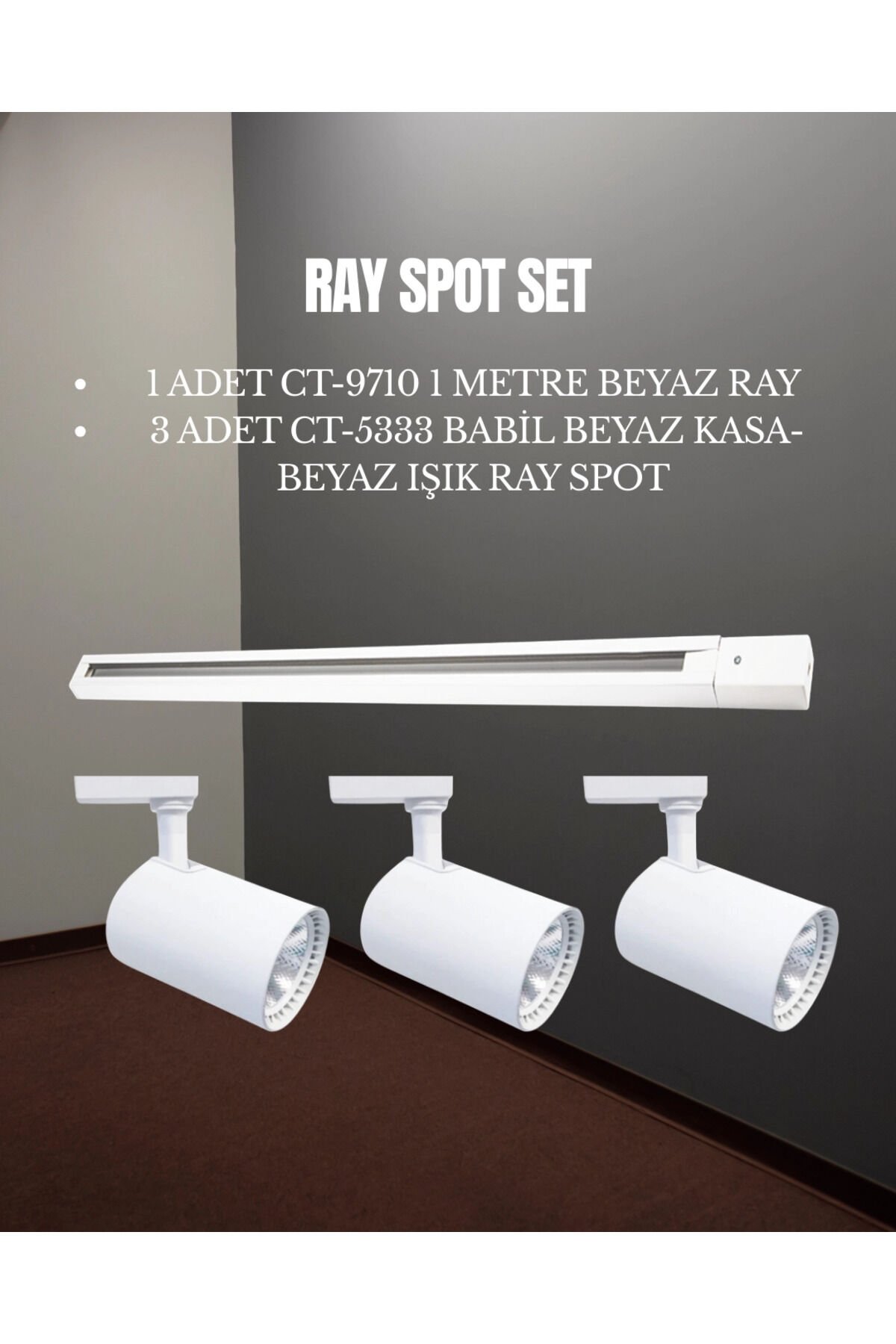 Babil Ray Spot Set | 3 Adet CT-5333 Beyaz Kasa Beyaz Işık Spot + 1 adet CT-9710 Ray